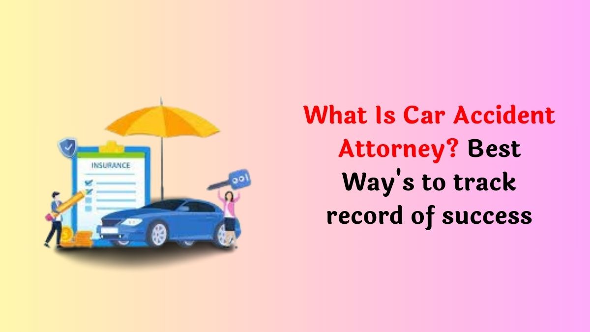 Car Accident Attorney