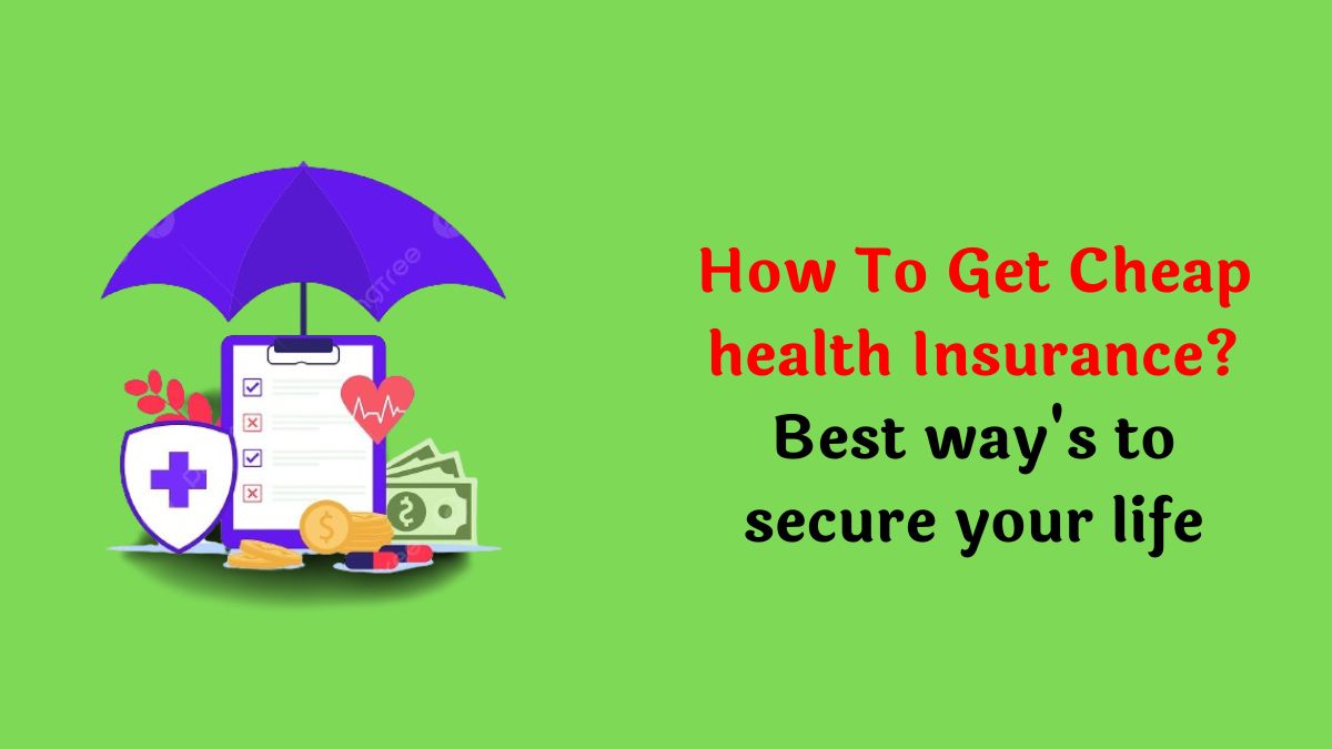 Cheap health Insurance