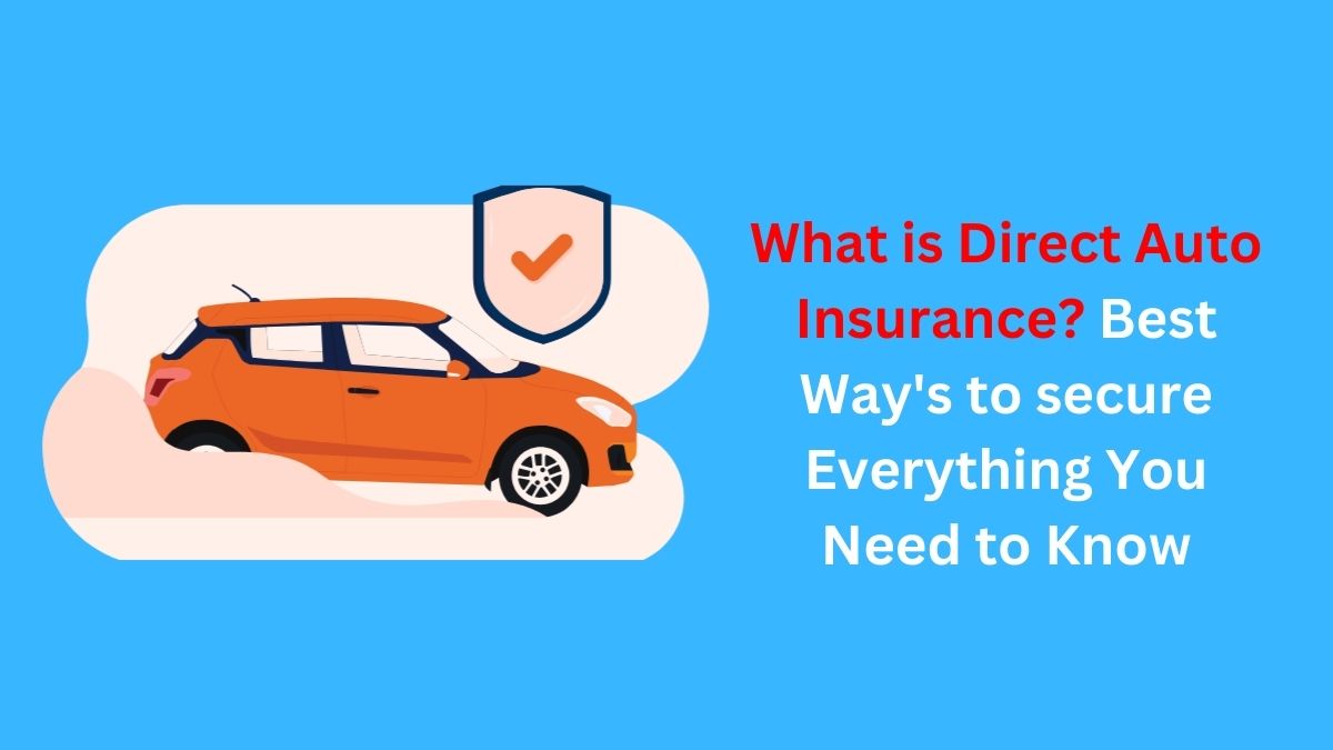 Direct Auto Insurance