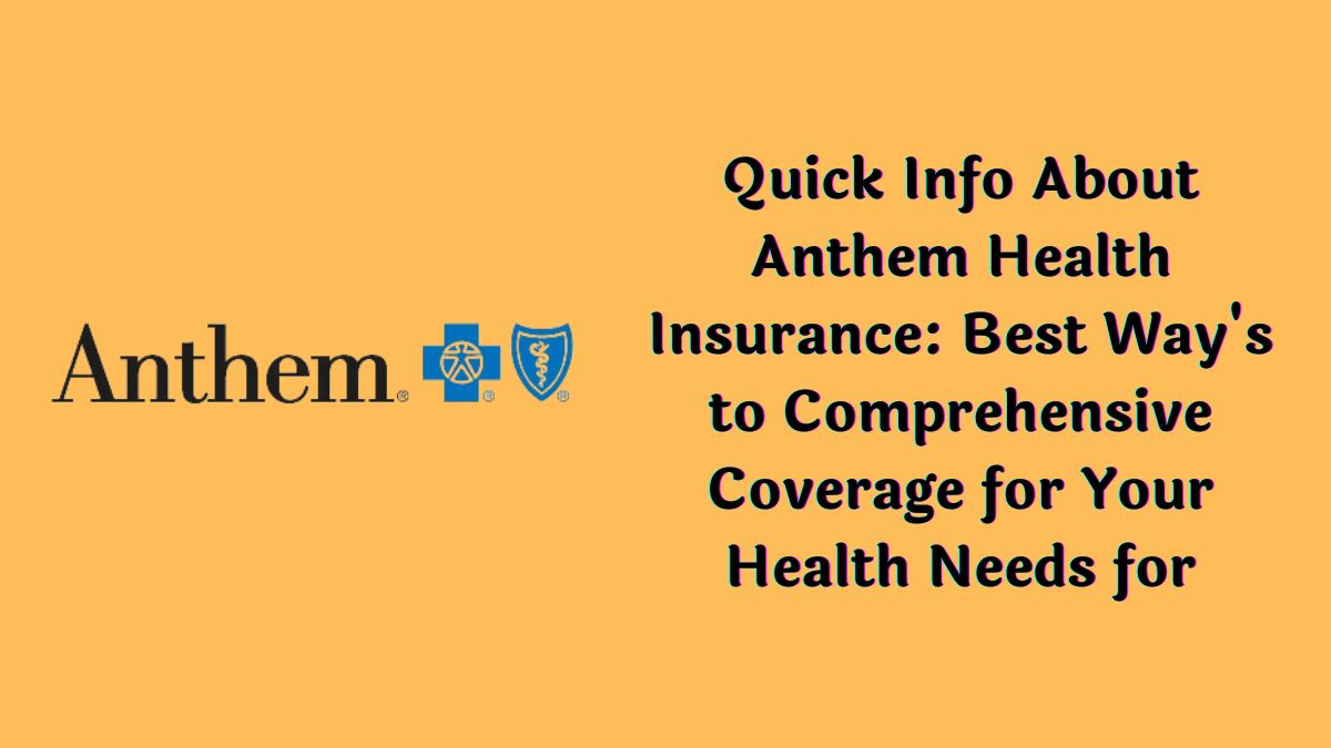 Anthem Health Insurance