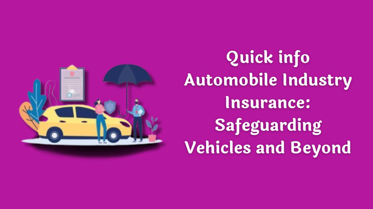 Automobile industry insurance