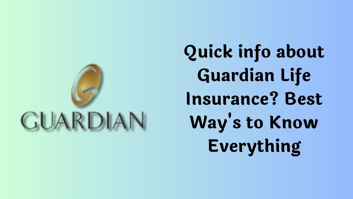 Guardian Life Insurance