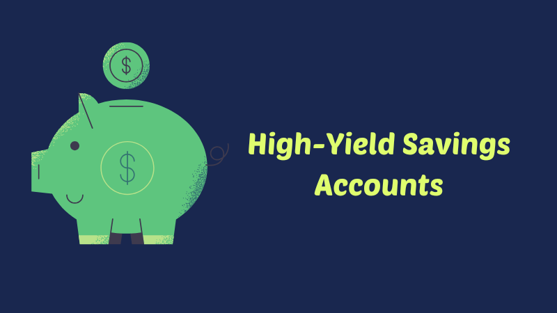 High-Yield Savings Accounts