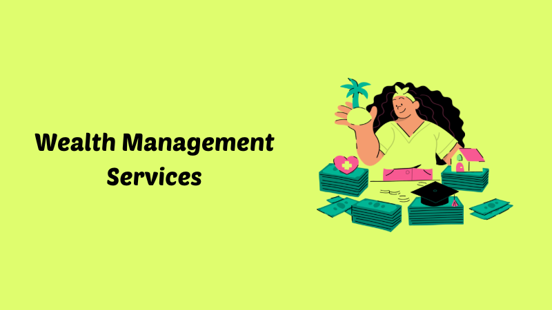 Wealth Management Services